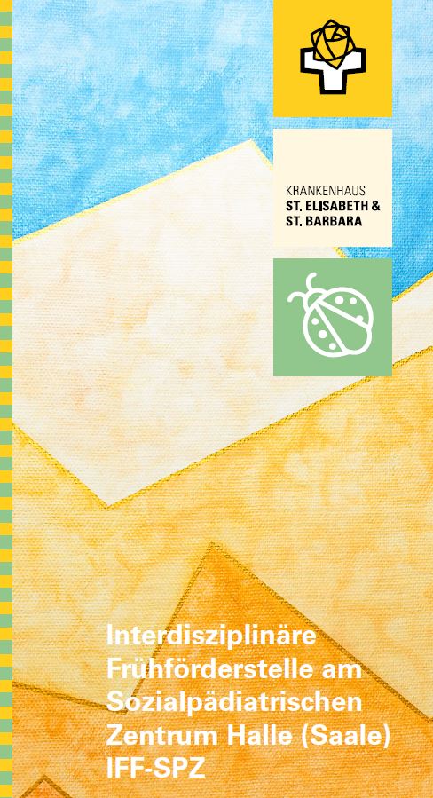  Interdisziplinäre Frühförderstelle am Sozialpädiatrischen Zentrum Halle (Saale) IFF-SPZ